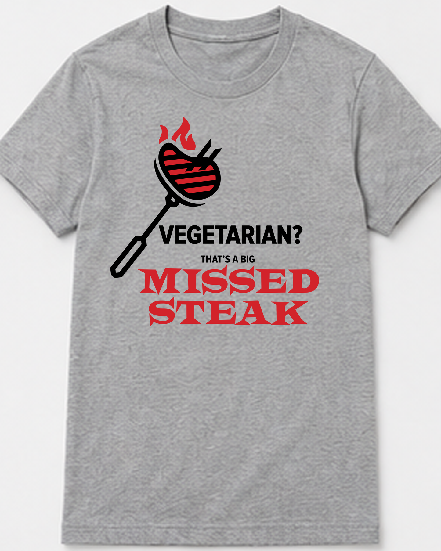 Vegetarian? That's A Big Missed Steak Tee