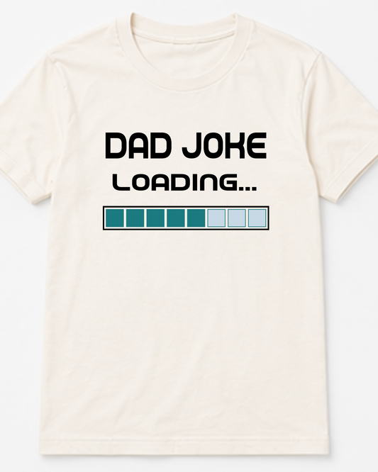 Dad Joke Loading Tee